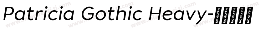 Patricia Gothic Heavy字体转换
